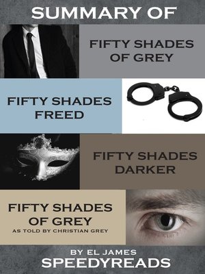 cover image of Summary of Fifty Shades of Grey, Fifty Shades Freed, Fifty Shades Darker, and Grey